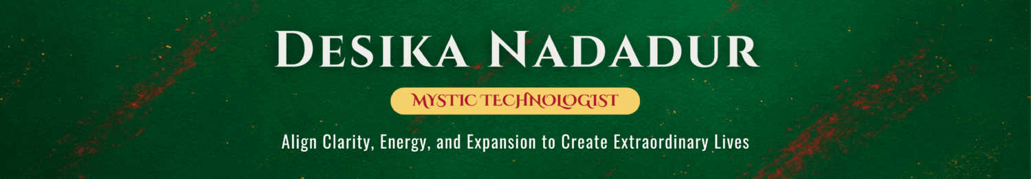 Desika Nadadur – Mystic Technologist